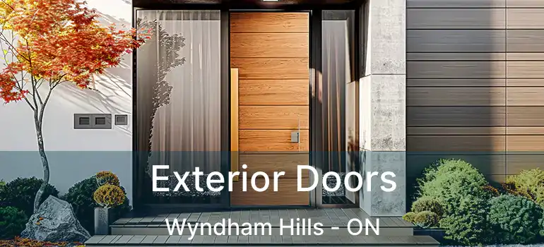  Exterior Doors Wyndham Hills - ON
