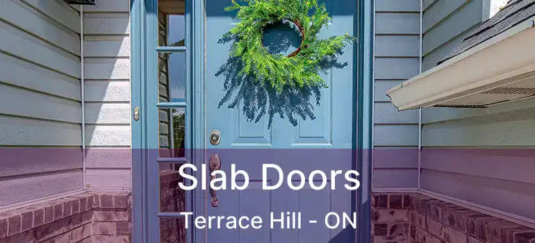  Slab Doors Terrace Hill - ON